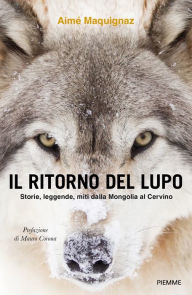 Title: Il ritorno del lupo, Author: Aimé Maquignaz