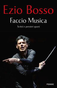 Title: Faccio musica, Author: Ezio Bosso