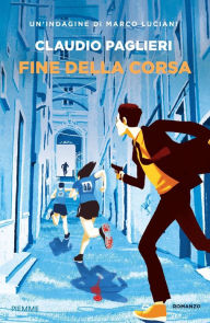 Title: Fine della corsa, Author: Claudio Paglieri