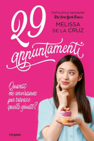 Title: 29 Appuntamenti, Author: Melissa de la Cruz