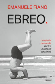 Title: Ebreo, Author: Emanuele Fiano