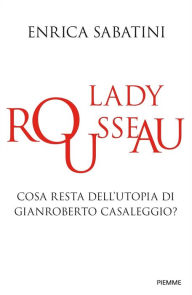 Title: Lady Rousseau, Author: Enrica Sabatini