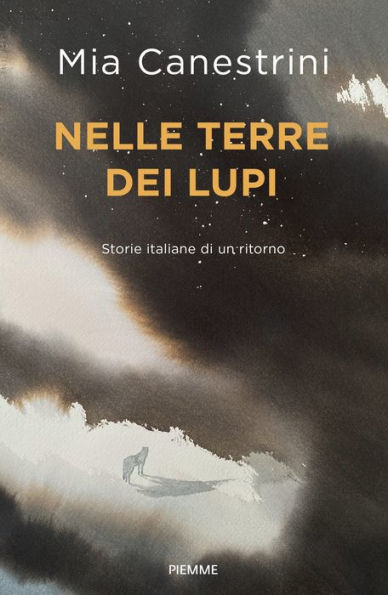 Nelle terre dei lupi