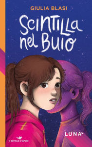 Title: Luna - Scintilla nel buio, Author: Giulia Blasi