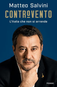 Title: Controvento, Author: Matteo Salvini