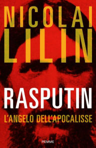 Title: Rasputin, Author: Nicolai Lilin