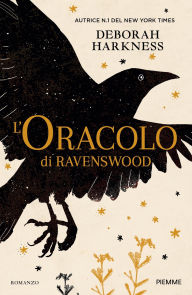 Title: L'oracolo di Ravenswood, Author: Deborah Harkness