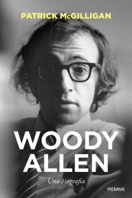 Title: Woody Allen, Author: Patrick McGilligan