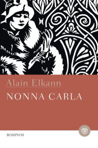 Title: Nonna Carla, Author: Alain Elkann