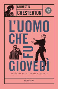 Title: L'uomo che fu giovedì, Author: G. K. Chesterton