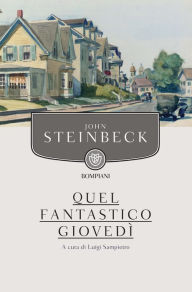 Title: Quel fantastico giovedì, Author: John Steinbeck