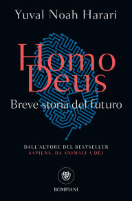 Title: Homo Deus: Breve storia del futuro, Author: Yuval Noah Harari