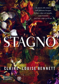 Title: Stagno, Author: Claire-Louise Bennett