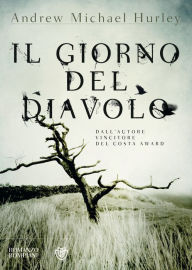 Title: Il giorno del Diavolo, Author: Andrew Michael Hurley