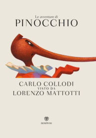 Title: Le avventure di Pinocchio: Visto da Lorenzo Mattotti, Author: Carlo Collodi