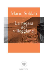 Title: La messa dei villeggianti, Author: Mario Soldati