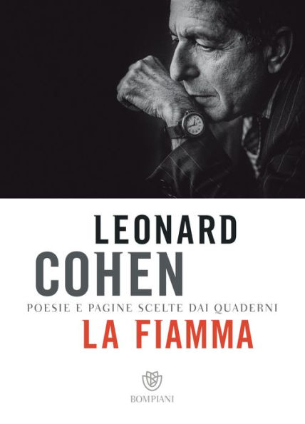 La fiamma: Poesie e pagine scelte dai quaderni