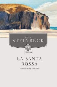 Title: La santa rossa, Author: John Steinbeck