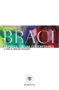 Title: Braci. La poesia italiana contemporanea, Author: AA.VV.