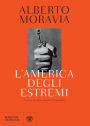 L'America degli estremi: Un reportage lungo trent'anni (1936-1969)