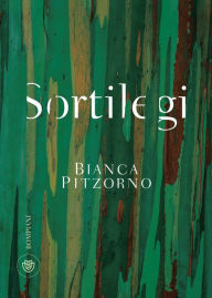 Title: Sortilegi, Author: Bianca Pitzorno