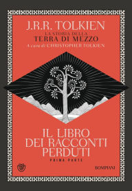 Title: Il libro dei racconti perduti, Author: J. R. R. Tolkien