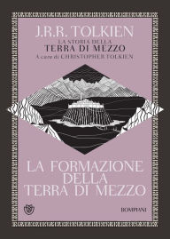 Title: La formazione della Terra di Mezzo, Author: J. R. R. Tolkien