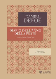 Title: Diario dell'anno della peste, Author: Daniel Defoe