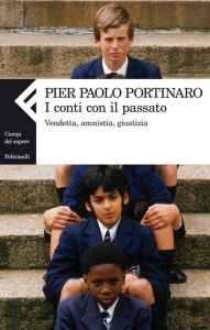 Title: I conti con il passato, Author: Pier Paolo Portinaro