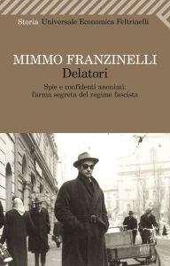 Title: Delatori, Author: Mimmo Franzinelli