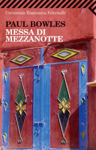 Title: Messa di mezzanotte, Author: Paul Bowles