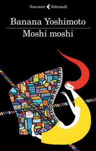 Title: Moshi moshi (Italian Edition), Author: Banana Yoshimoto
