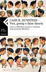 Title: Voci, gossip e false dicerie, Author: Cass Sunstein