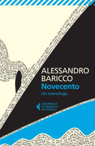 Title: Novecento, Author: Alessandro Baricco