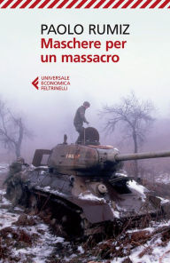 Title: Maschere per un massacro, Author: Paolo Rumiz