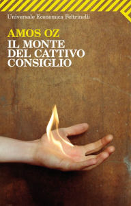 Title: Il monte del Cattivo Consiglio, Author: Amos Oz