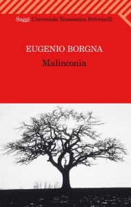 Title: Malinconia, Author: Eugenio Borgna
