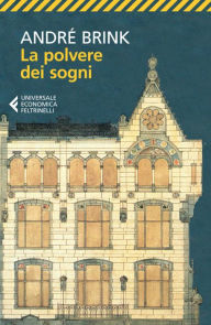 Title: La polvere dei sogni (Imaginings of Sand), Author: André Brink