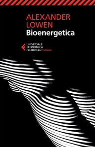 Title: Bioenergetica, Author: Alexander Lowen