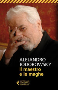 Title: Il maestro e le maghe, Author: Alejandro Jodorowsky