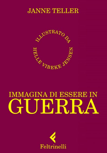 Immagina di essere in guerra