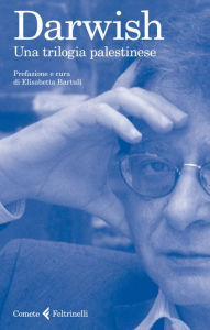 Title: Una trilogia palestinese, Author: Mahmoud Darwish