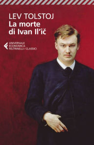 Title: La morte di Ivan Il'ic, Author: Leo Tolstoy