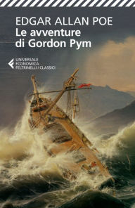 Title: Le avventure di Gordon Pym, Author: Edgar Allan Poe