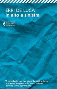 Title: In alto a sinistra, Author: Erri De Luca