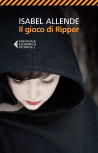 Title: Il gioco di Ripper, Author: Isabel Allende