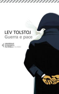 Title: Guerra e pace: NUOVA TRADUZIONE, Author: Leo Tolstoy