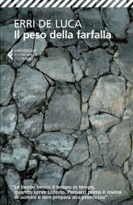 Title: Il peso della farfalla, Author: Erri De Luca