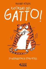 Title: Ricordati del gatto!, Author: Michael Rosen