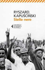 Title: Stelle nere, Author: Ryszard Kapuscinski